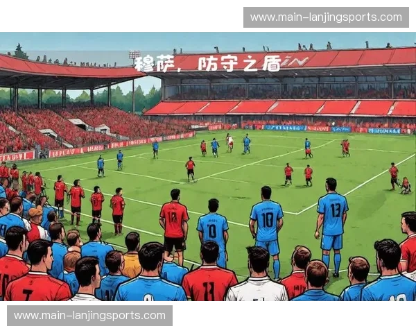 中下游球队低位防守策略 反击速度提升15%但进攻机会减少